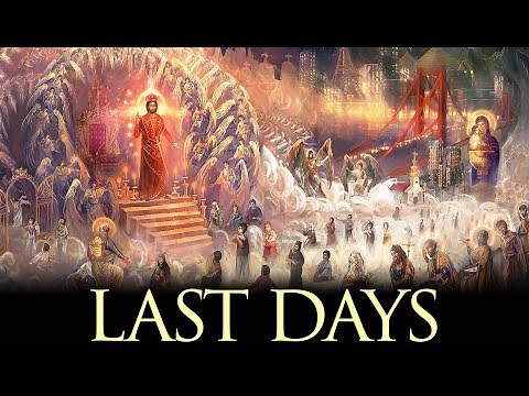 Understanding The Last Days - Every Christian Must Know This