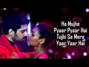 Mujhe Pyaar Pyaar Hai (LYRICS) - Bhoot Police | Arjun K, Yami G | Armaan M, Shreya G | Sachin-Jigar