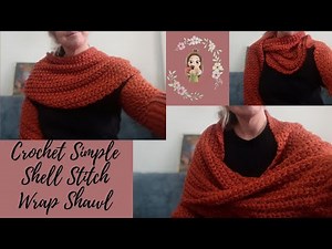 Crochet Simple Shell Stitch Wrap Shawl/ Crochet for Beginners