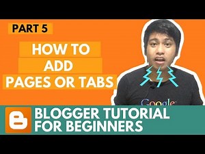 Blogger Tutorial for Beginners - How to Add Pages or Tabs - Part 5