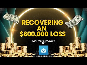 Recovering An $800,000 Trading Loss With Forex Recovery Bot