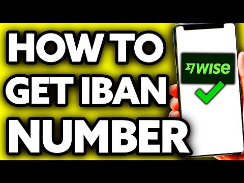 How To Get IBAN Number on Wise (Very Easy!)