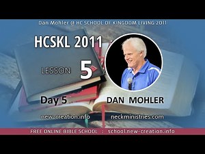 HCSKL 2011 - Lesson 5 (Day 5) - Dan Mohler