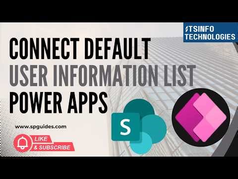 How to Connect SharePoint Default User Information List in Power Apps | Get SharePoint User Details
