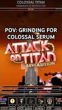 POV: GRINDING FOR THE COLOSSAL TITAN SERUM IN ROBLOX AOTR! #roblox #attackontitanrevolution