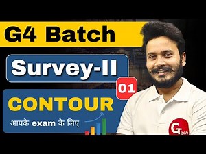 Surveying-II | Contouring | मैराथन | Lecture-01 | G4 Batch
