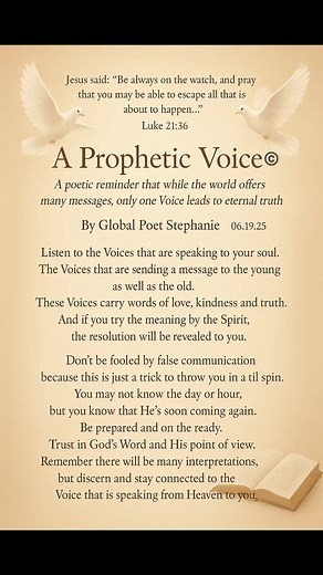A Prophetic Voice By Global Poet Stephanie 06.19.25 A poetic reminder that while the world offers many messages, only one Voice leads to eternal truth | Stephanie Reid