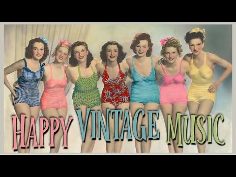 Happy Vintage Music - The Best Songs From The Roaring 20s