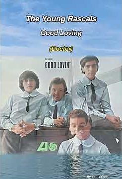 The Young Rascals - Good Loving