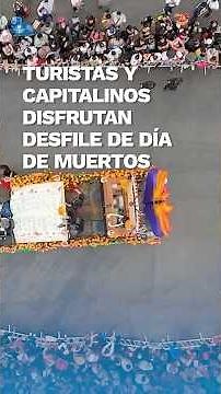 Así se vivió el desfile de Día de Muertos 2025 #shorts
