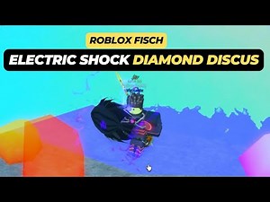 How to Get Electric Shock Diamond Discus in Roblox Fisch