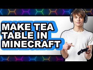 How to Make a Tea Table in Minecraft (Full Guide)