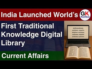 India Launches World’s First Traditional Knowledge Digital Library | TKDL Explained | CurrentAffairs