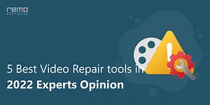 Best Video Repair Tools | Most Recommended Video Repair Tools