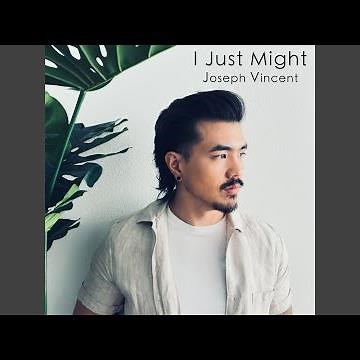 I Just Might