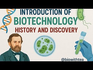 Biotechnology Intro | History and Discovery | Genetic Engineering | Brain Tip