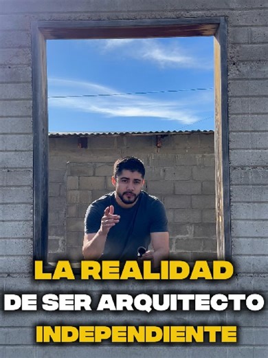 LA REALIDAD DE SER ARQUITECTO INDEPENDIENTE #arquitectura #architecture #emprendimiento #viral