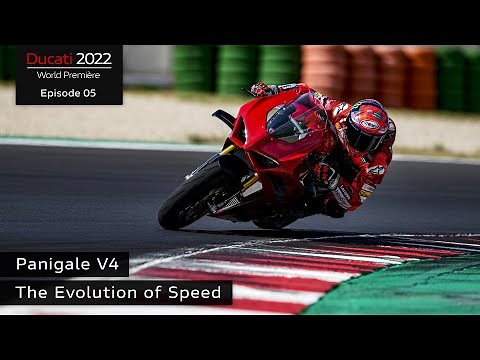 Ducati World Première 2022 Episode 5 | Panigale V4 | The Evolution of Speed