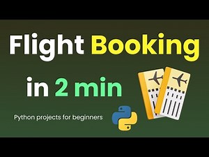 I CREATE FLIGHT BOOKING APP IN 2 MIN USING PYTHON & LEARN PYTHON BY BUILDING SIMPLE PROJECTS