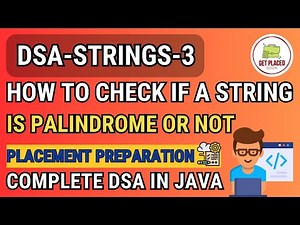 Best DSA Course- Strings 3| Check if a String is Palindrome | Leetcode Geeks for Geeks GFG Placement