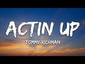 Tommy Richman - ACTIN UP (Lyrics)