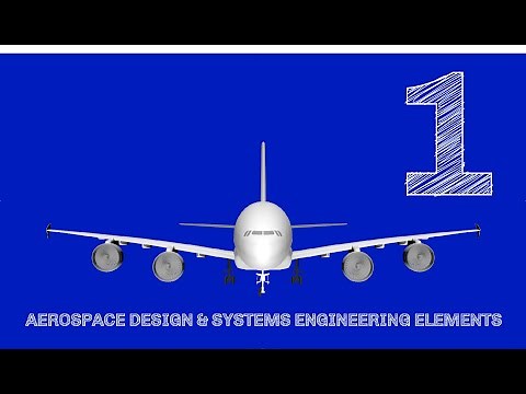 Introduction - Aerospace Design & Systems Engineering Elements #01
