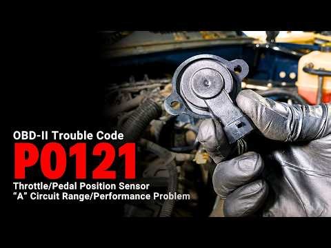 How To Fix P0121? | Throttle/Pedal Position Sensor Circuit Range/Performance Problem