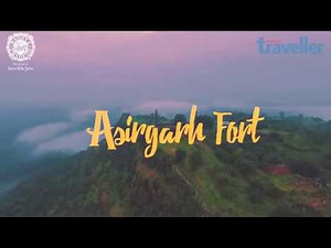 The Impenetrable Asirgarh Fort | MadhyaPradesh