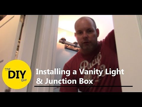 Installing a Vanity Light and Junction Box - Kichler Barrington 37421