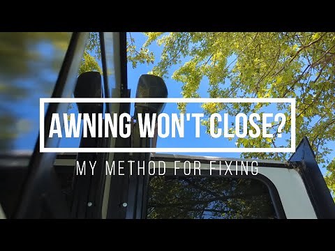 Awning Won't Close All The Way? My Solution.