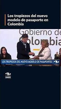 El nuevo modelo de pasaporte impulsado por el Gobierno Petro enfrenta nuevos tropiezos