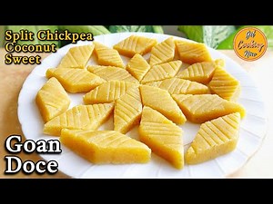 Goan Doce Recipe | Chana Doce | Doce De Grao | Split Chickpea Coconut Sweet | Christmas Sweet Kuswar