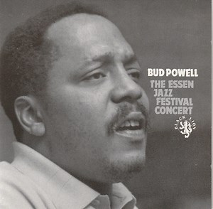 Bud Powell - The Essen Jazz Festival Concert