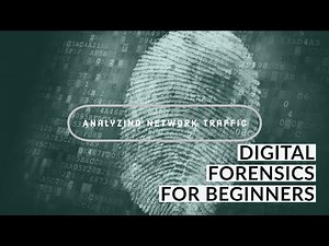 Tutorial: Digital Forensics - Analyzing Network Traffic
