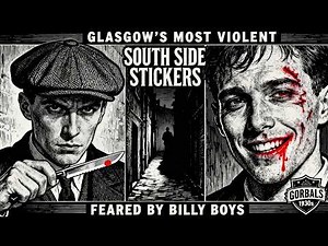 The South Side Stickers: Glasgow's Most Violent Catholic Gang Who Made Even the Billy Boys Fear Them
