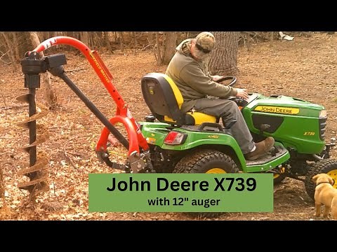John Deere x739 with a 12" post hole auger.
