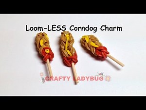 Rainbow Loom-LESS CORN DOG EASY Charm Tutorial by Crafty Ladybug. Wonder Loom, DIY LOOM