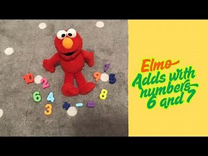 Elmo Adds with the numbers 6 and 7 | Explore numbers and addition with Elmo
