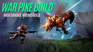 Dauntless War Pike Build 2023 - High Damage Wound Build