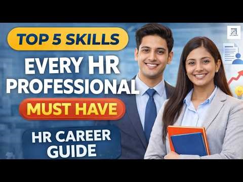 Top 5 Skills Every HR Professional Must Have | HR Career Guide