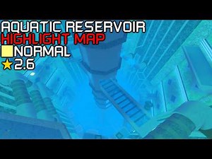 Roblox: Flood Escape 2 - Aquatic Reservoir [Highlight Map] (Normal - 2.6)