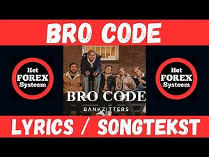 Bankzitters - Bro Code Lyrics - Songtekst