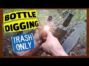 2025 Bottle Digging 120 Yr Old Bottles ~ Digging For Rare & Valuable Antique Bottles ©