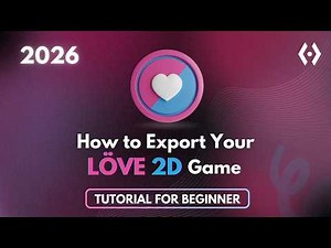 How to Export Your LÖVE 2D Game | Love2D Tutorial for Beginners