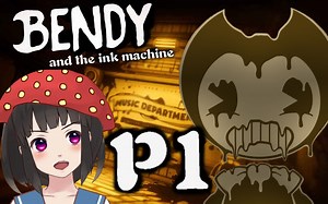 【菌菇酱实况】Bendy and the ink machine 班迪与油墨机 可爱的恐怖游戏 P1