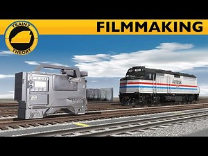 Trainz Theory: Filmmaking