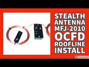 Stealth Antenna Rooftop/line Install (MFJ-2010) for 40/20/10/6m