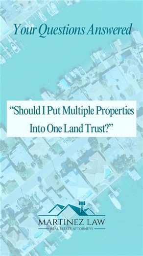 2.5K views · 45 reactions | Should you put multiple properties in the same land trust? ️ #landtrust #floridalandtrust #floridarealtor #propertymanager #floridaproperties #assetprotection #homeowner #realestatelaw #realestateinvestor | Martinez Law, P.A. | Facebook