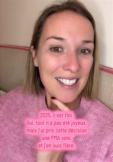 2025, c’est fini. Oui, tout n’a pas été joyeux, mais j’ai pris cette décision une PMA solo, et j’en suis fière #pmasolo#mamansolo#projetbebe#pma#pourtoi