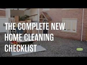 The Complete New Home Cleaning Checklist